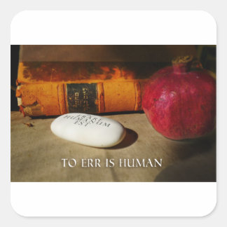 To err is human. Errare Humanum Est. Latin.  Square Sticker
