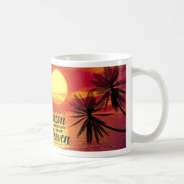 To Everything There Is A Season (Ecclesiastes 3:1) Coffee Mug (Right)