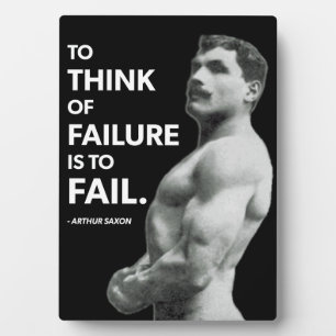 To Fail (Arthur Saxon) - Old School Bodybuilding Plaque
