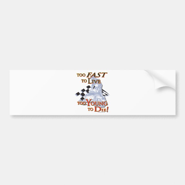 To-Fast-[Converted] Bumper Sticker (Front)