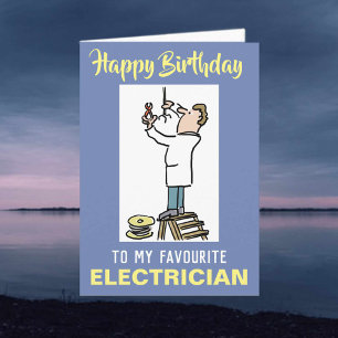 To Favourite Electrical Fitter Happy Birthday Card
