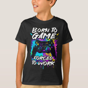 To Game Forced To Work - Colourful Graffiti Gaming T-Shirt