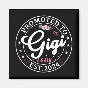 To Gigi Again Est 2024 Pregnancy Announcement Magnet