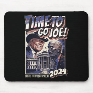 To Go Joe Funny Pro Trump &amp; Zombie Biden 2024  Mouse Pad