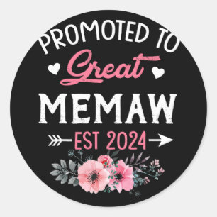 To Great Memaw Est 2024 Flower  Classic Round Sticker
