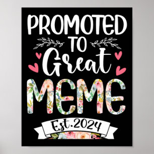 To Great Meme Est 2024 Mothers Day  Poster
