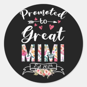 To Great Mimi Est 2024 Mothers Day Flower  Classic Round Sticker