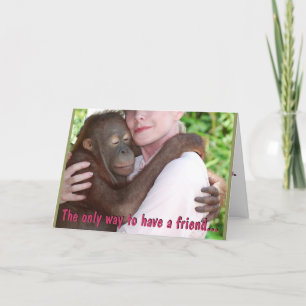To Have a Friend Thank You Card