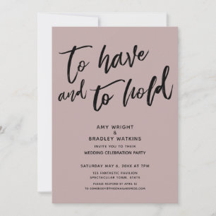 To Have and to Hold Dusty Rose Pink Reception Invitation