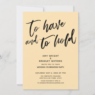 To Have and to Hold Handwriting Peach Reception Invitation