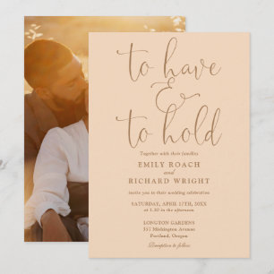 To Have And To Hold Photo Soft Peach Wedding Invitation