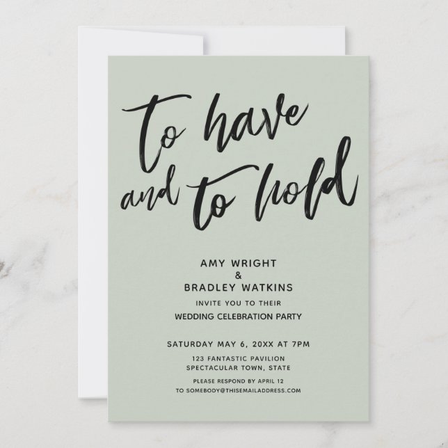 To Have and to Hold Simple Sage Wedding Reception Invitation (Front)