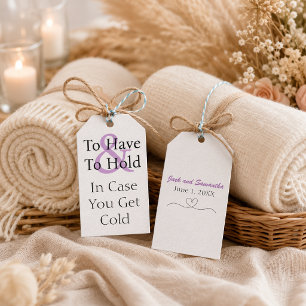 To Have To Hold In Case Cold Wedding Favour Tag
