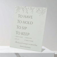 To Have To Hold Keep This Glass Wedding Sign