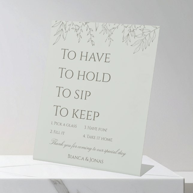 To Have To Hold Keep This Glass Wedding Sign (Creator Uploaded)