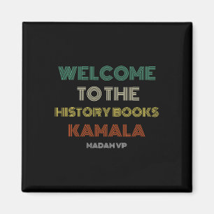 To History Retro Madam Vp Harris Inauguration 2021 Magnet
