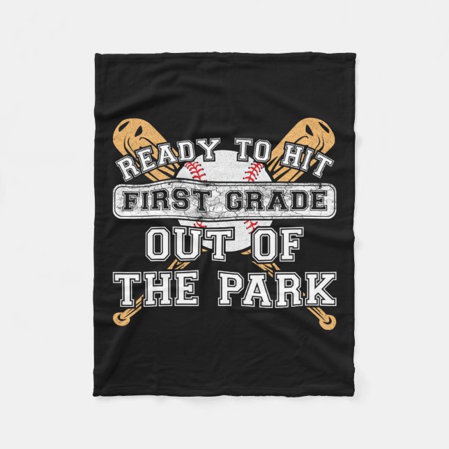 To Hit First Grade Out Of The Park - Back To Schoo Fleece Blanket (Front)
