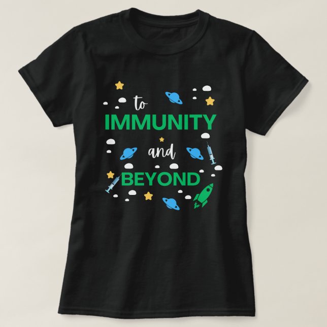 To Immunity And Beyond Shirt, Peds Nurse Shirt, Me T-Shirt (Design Front)