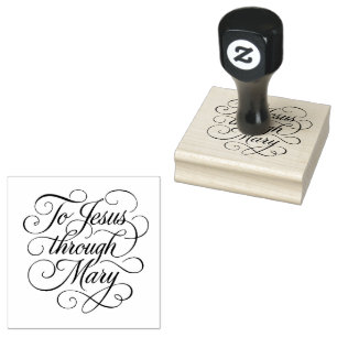 To Jesus through Mary Flourished Script  Rubber Stamp