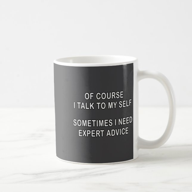 To Joke Sarcastic Course Talk Myself Coffee Mug (Right)