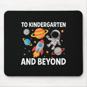 To Kindergarten And Beyond Astronaut Back To Schoo Mouse Pad