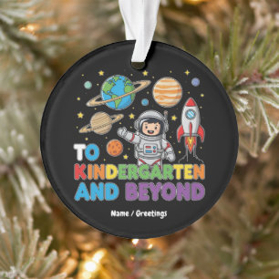 To Kindergarten and Beyond Astronaut Funny Kids Ornament