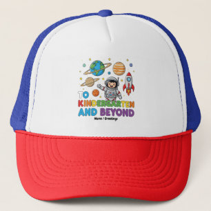 To Kindergarten and Beyond Astronaut Funny Kids  Trucker Hat