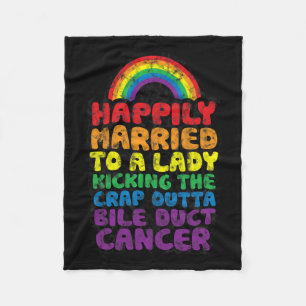 To Lady Kicking Crap Outta Bile Duct Cancer Quote  Fleece Blanket