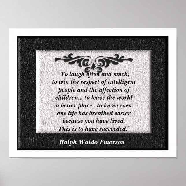 "To laugh often and much" Poster (Front)