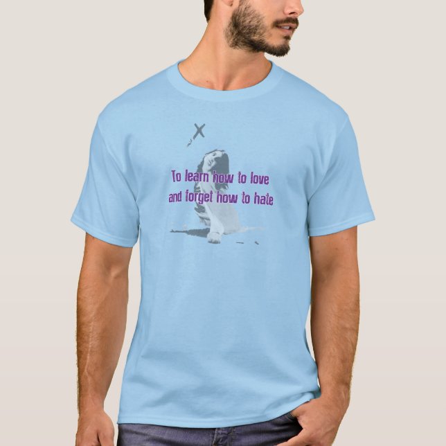 To Learn How to Love B of O T-Shirt (Front)