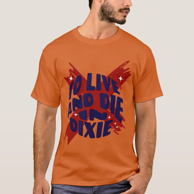 To Live Die in Dixie Alabama T Shirt Acessories (Front)