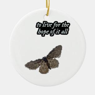 To Live For The Hope Of It All Chase Hope Butter Ceramic Tree Decoration