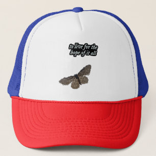 To Live For The Hope Of It All  Chase Hope  Butter Trucker Hat