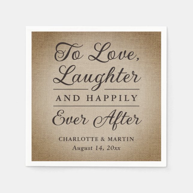 To Love Laughter Rustic Burlap Wedding Napkins (Front)