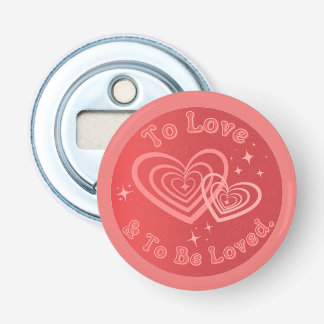 To Love & To Be Loved Manifest Aura  Bottle Opener