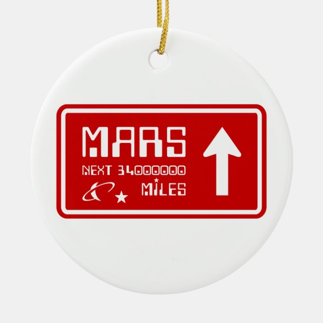 To Mars Highway Sign Ceramic Tree Decoration (Front)