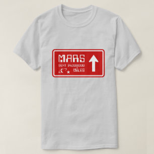 To Mars Highway Sign T-Shirt