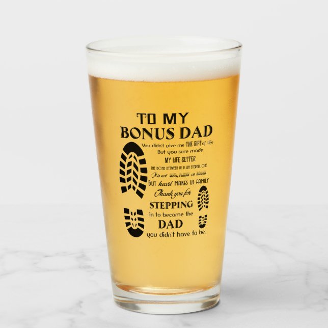 To My Bonus Dad, Father's Day Gift, Gift For Dad Glass (Front Filled)