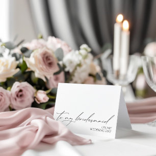 "To My Bridesmaid On My Wedding Day" Message Card