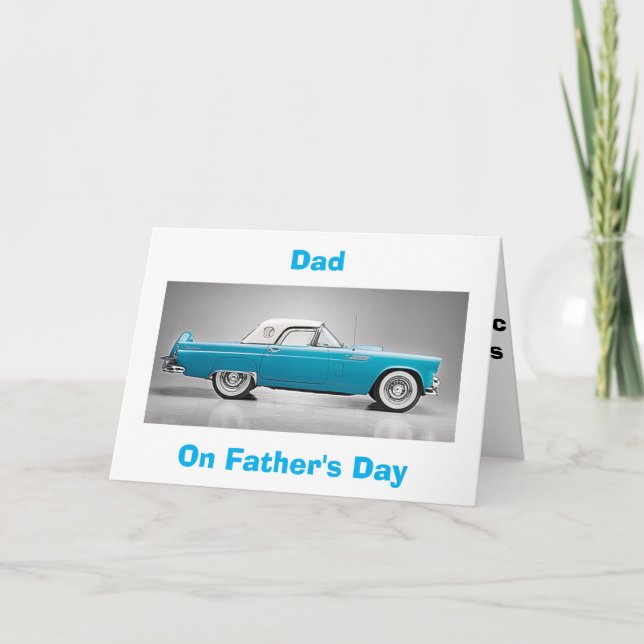 TO MY "CLASSIC DAD" ON "FATHER'S DAY"-TBIRD STYLE CARD (Front)