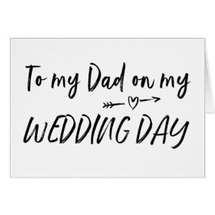 To My Dad on my Wedding Day Card