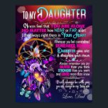 To My Daughter, Daughter Birthday Gift, Baby Girl Poster<br><div class="desc">To My Daughter,  Daughter Birthday Gift,  Baby Girl Gift</div>