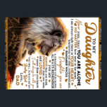 To My Daughter, Daughter Birthday Gift, Baby Girl Poster<br><div class="desc">To My Daughter,  Daughter Birthday Gift,  Baby Girl</div>