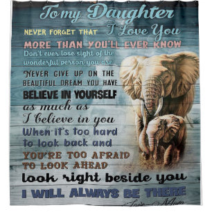 To My Daughter, Gift For Kid, Letter To Daughter Shower Curtain