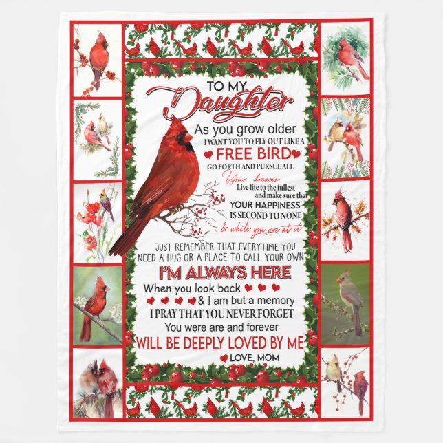 To My Daughter i want you to fly like red bird Fleece Blanket (Front)