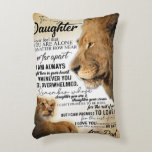 To My Daughter Lion Family Gift, Daughter Birthday Decorative Cushion<br><div class="desc">To My Daughter Lion Family Gift,  Daughter Birthday</div>