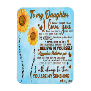To my daughter   Special letter to my daughter Magnet
