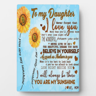 To my daughter | Special letter to my daughter Plaque