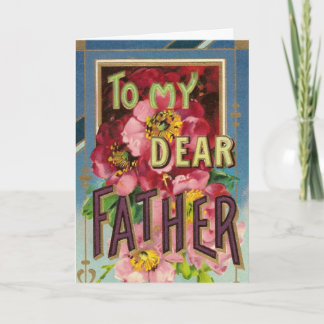 To my dear father... card
