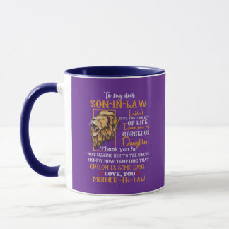 To My Dear Son In Law I Didn't Give You Mug